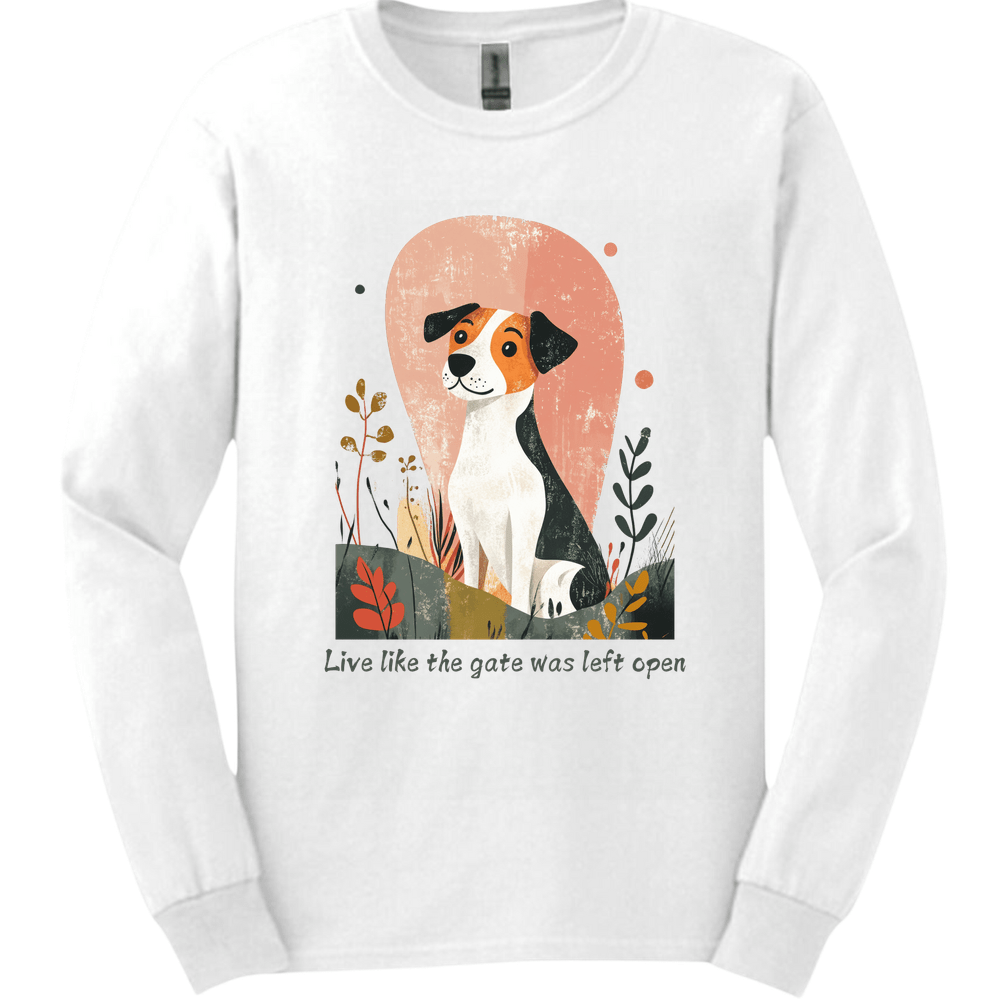 Jack Russell - Live Like The Gate Was Left Open Long Sleeve