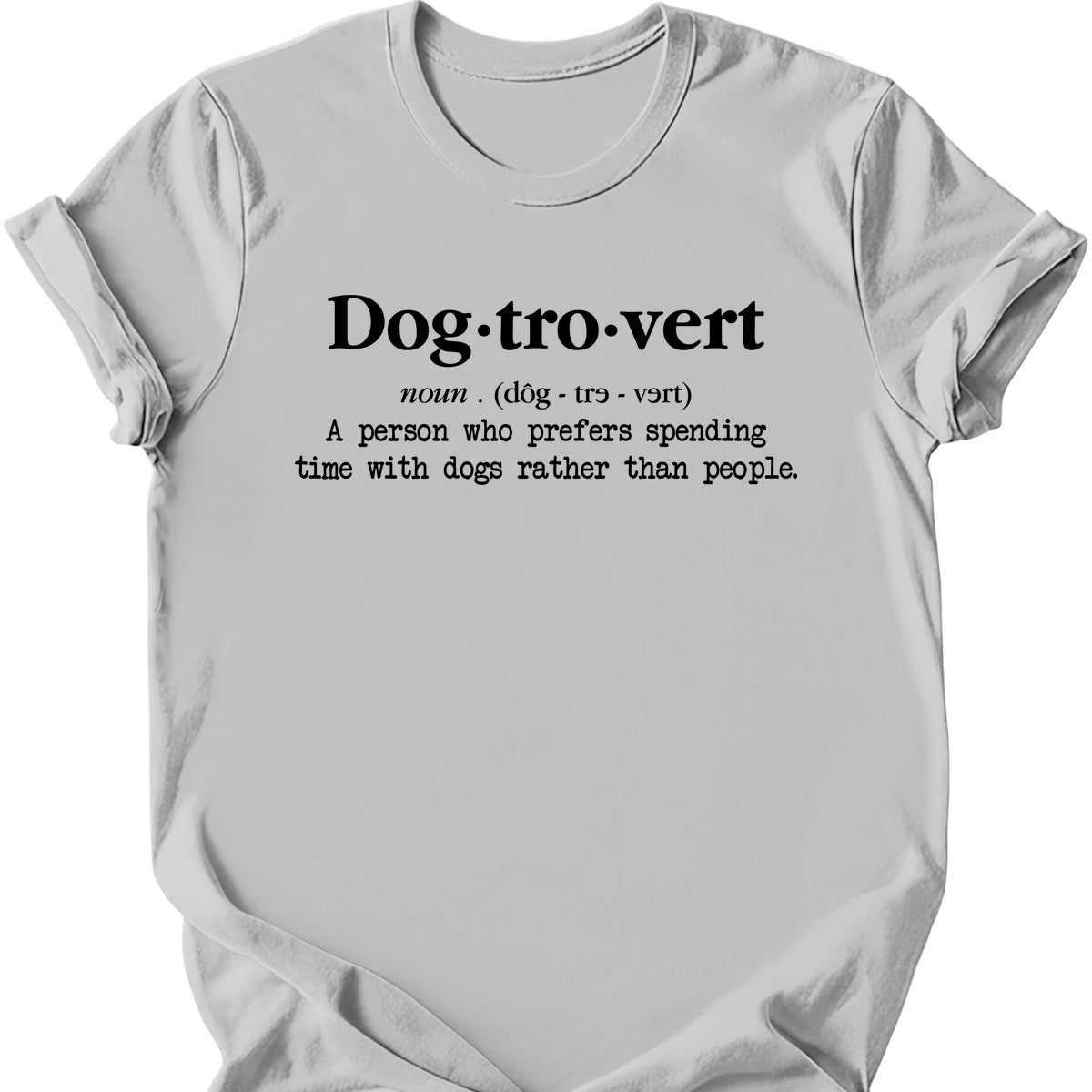 Dog-tro-vert T-Shirt