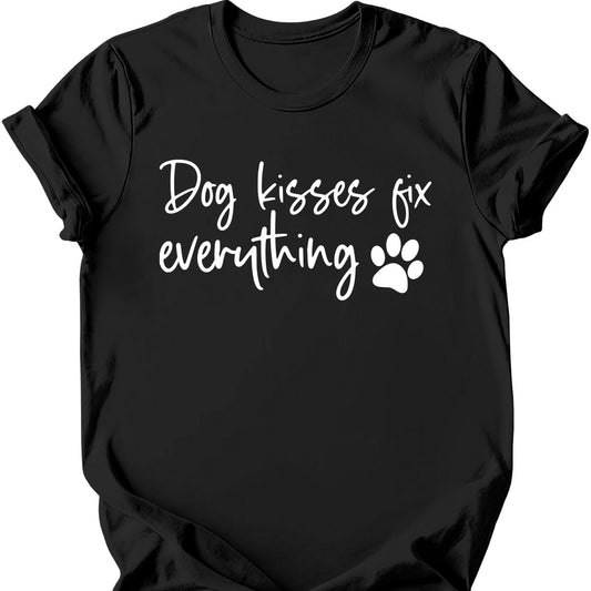 Dog Kisses Fix Everything T-Shirt