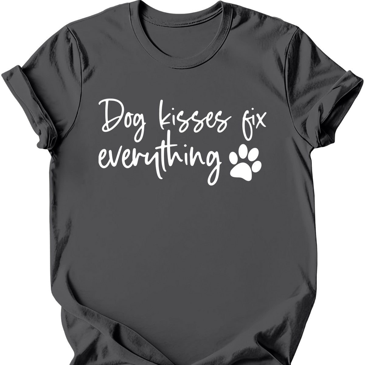 Dog Kisses Fix Everything T-Shirt