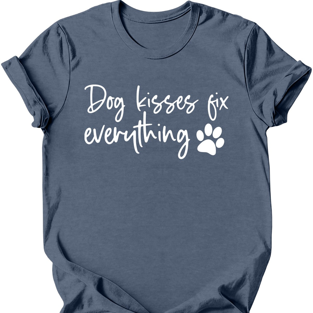 Dog Kisses Fix Everything T-Shirt