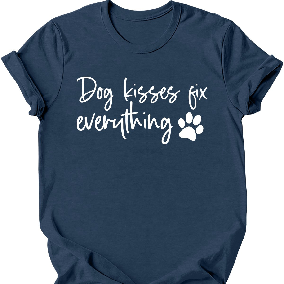 Dog Kisses Fix Everything T-Shirt