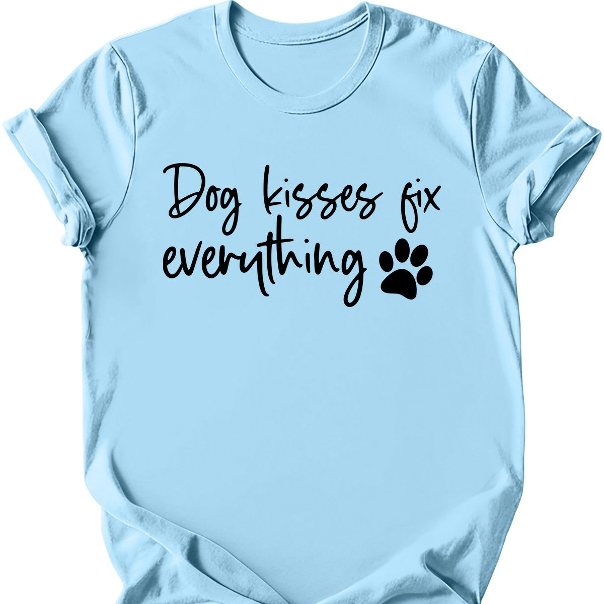 Dog Kisses Fix Everything T-Shirt