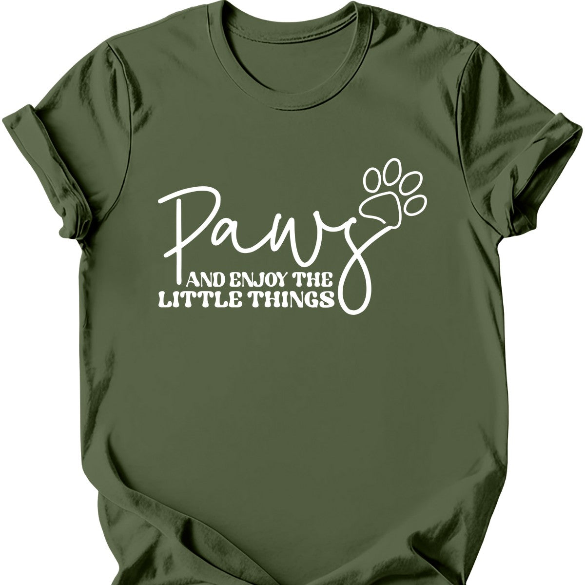 Paws And Enjoy The Little Things T-Shirt
