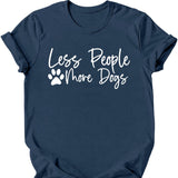 Less People More Dogs T-Shirt