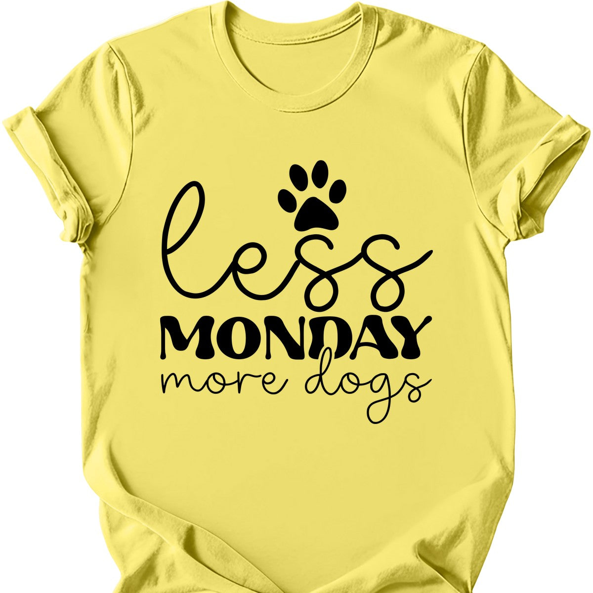 Less Monday More Dogs T-Shirt