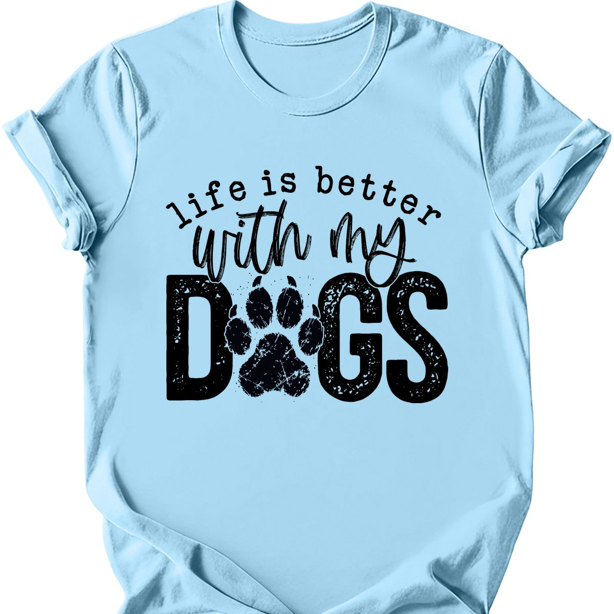 Life Is Better T-Shirt