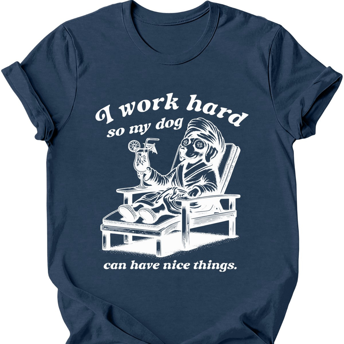 I Work Hard T-Shirt