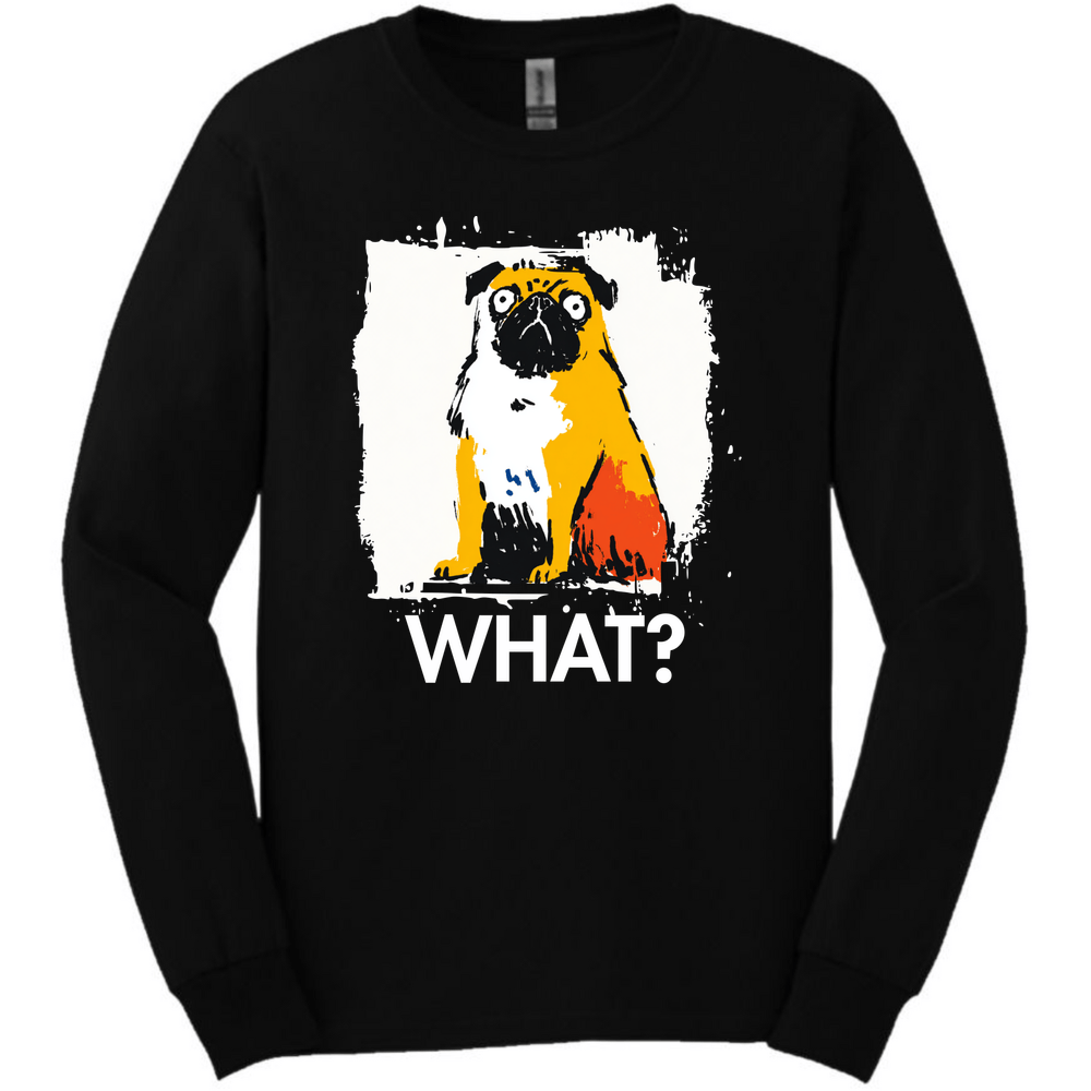 Pug - What Dog Long Sleeve Tee - Black