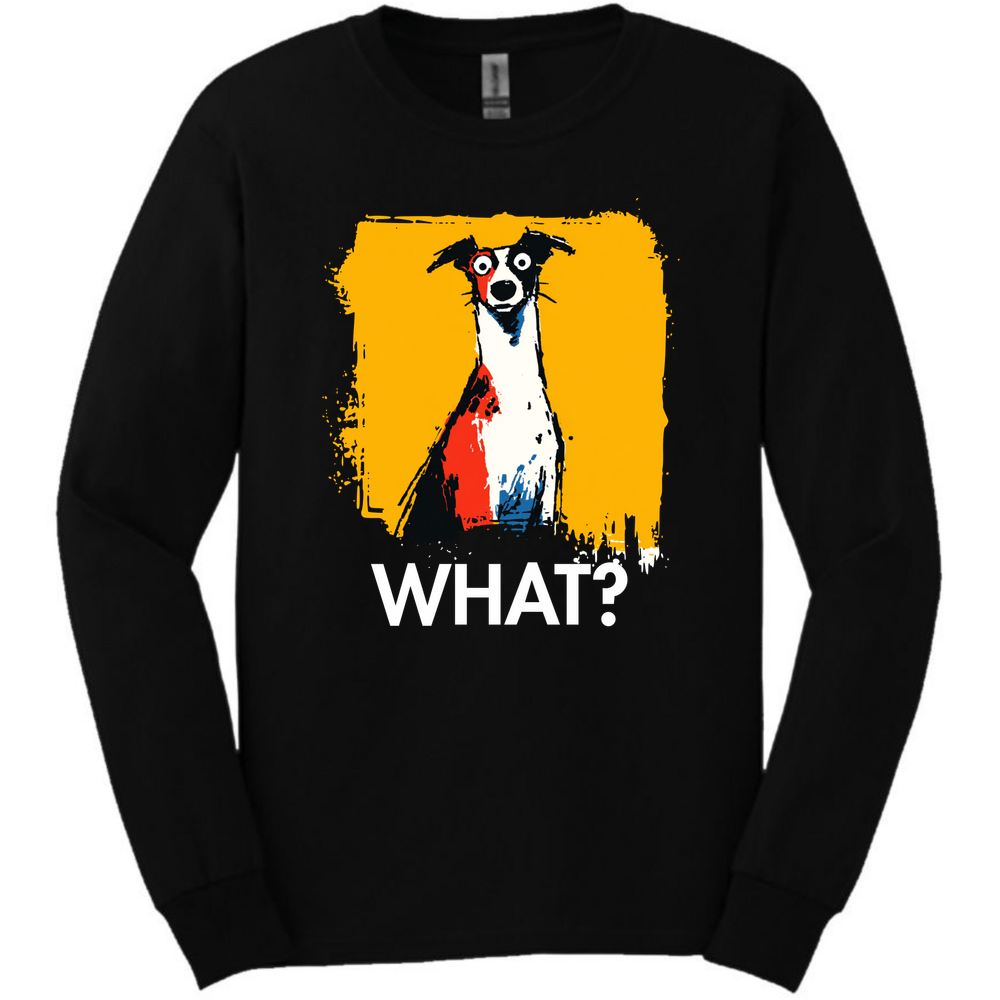 Italian Greyhound - What Dog Long Sleeve Tee - Black