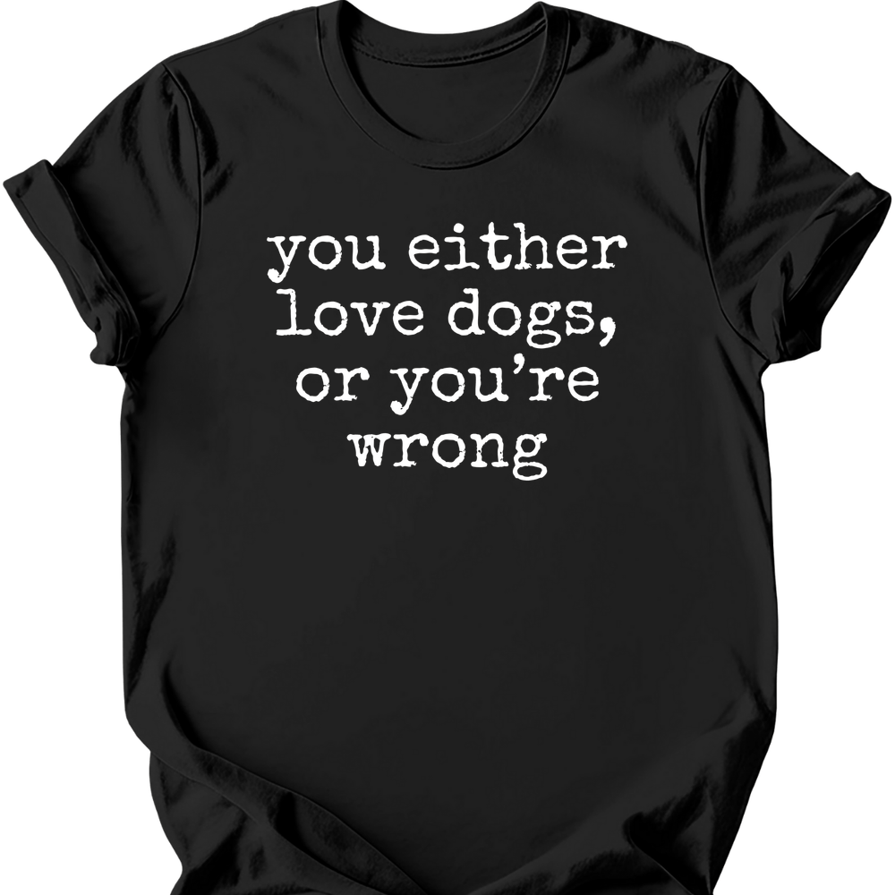 You're Wrong T-Shirt - Black