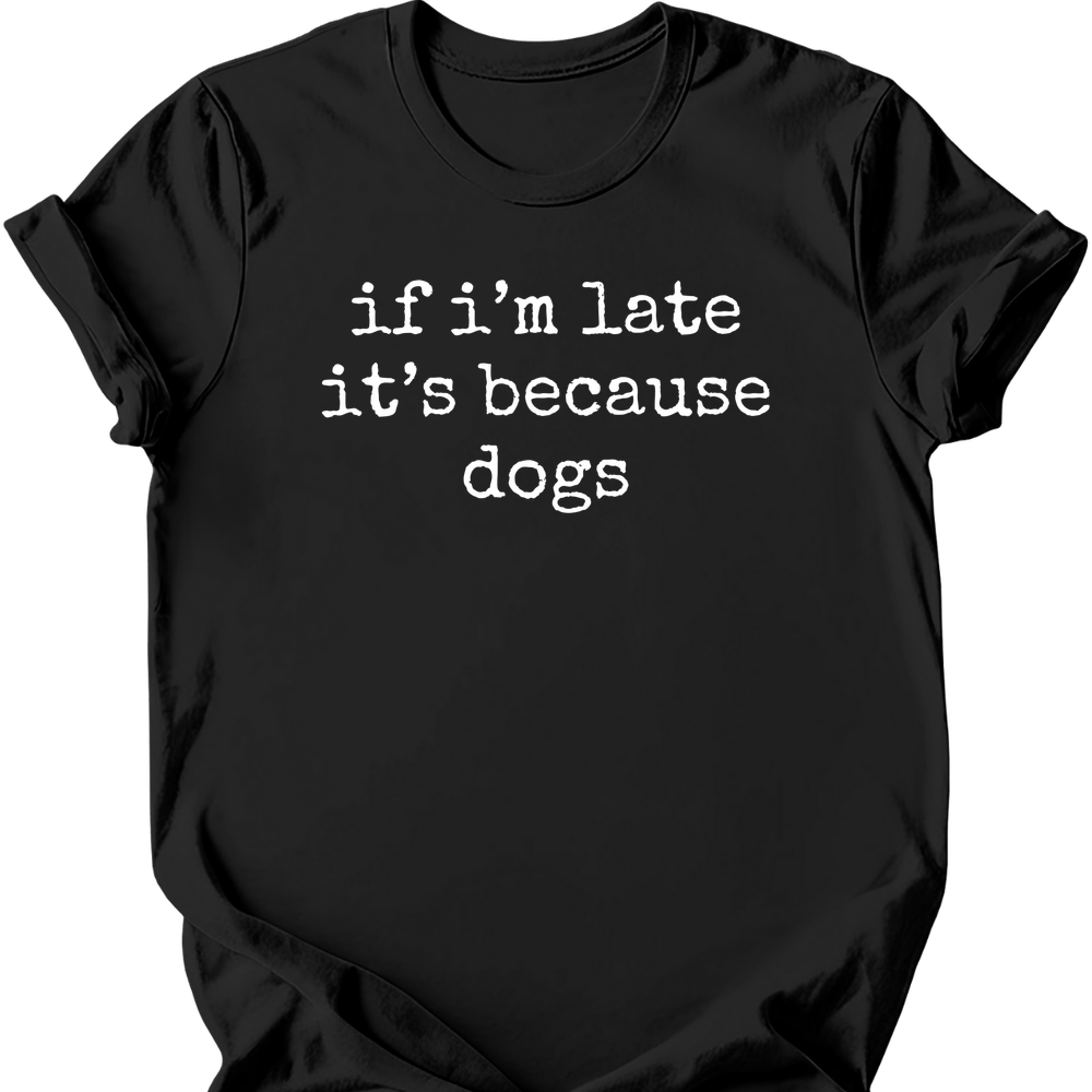Because Dogs T-Shirt - Black