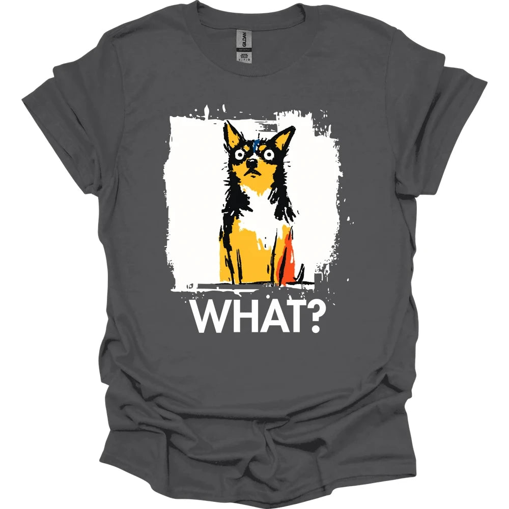 Chihuahua - What Dog T-Shirt - Charcoal