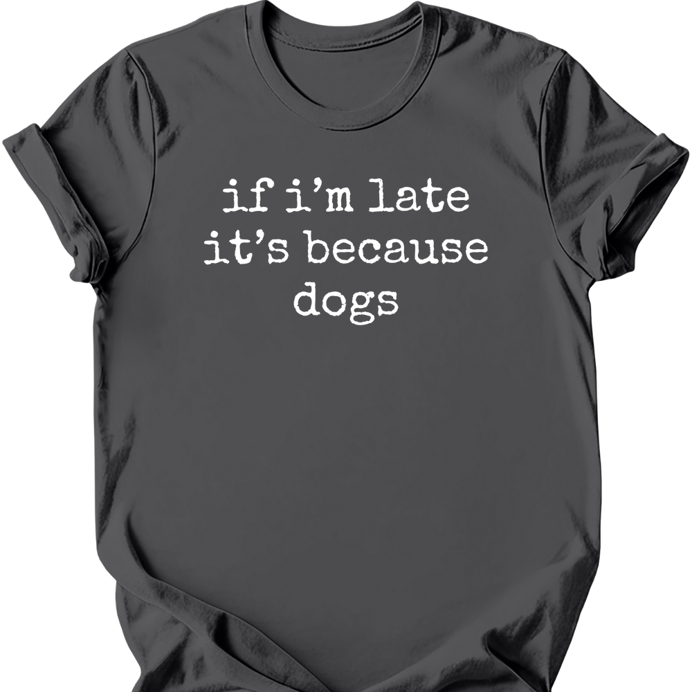 Because Dogs T-Shirt - Charcoal