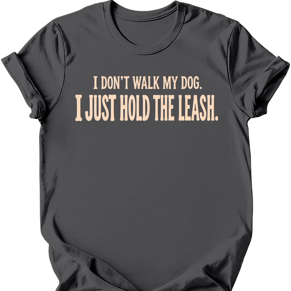 Hold The Leash T-Shirt - Charcoal