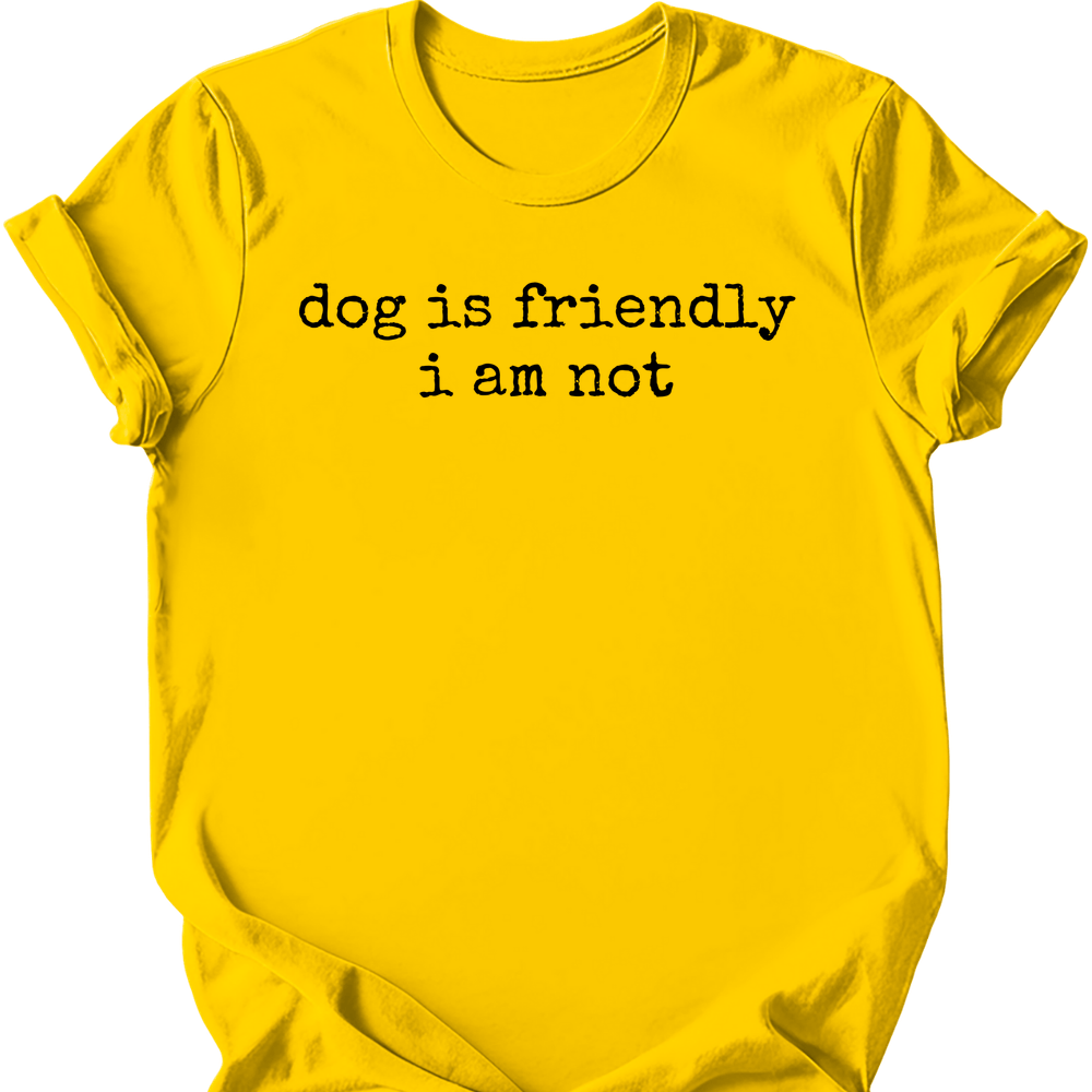 I Am Not T-Shirt - Daisy