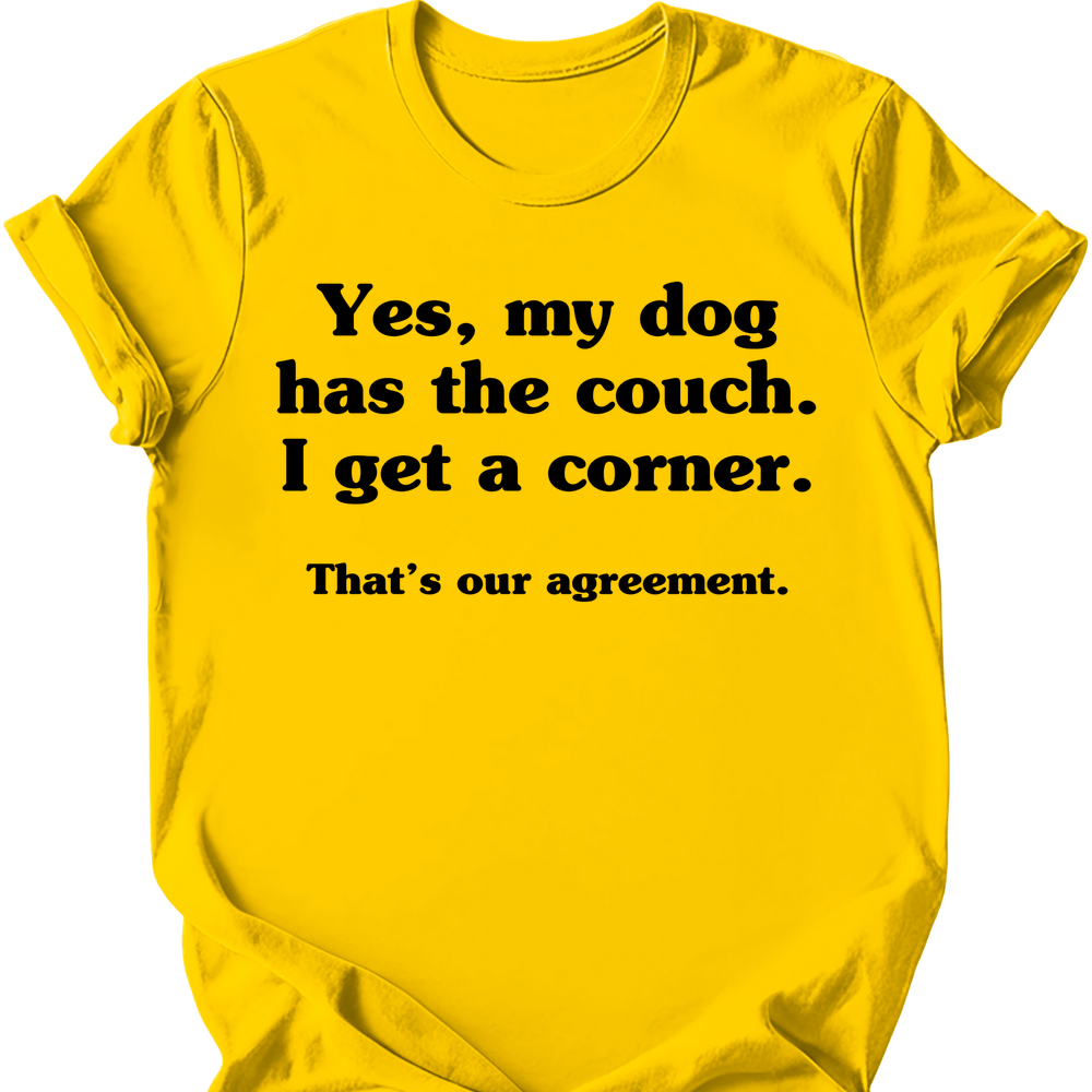 Dog Has The Couch T-Shirt - Daisy