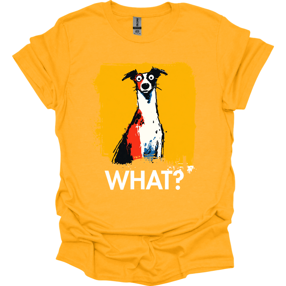 Italian Greyhound - What Dog T-Shirt - Gold