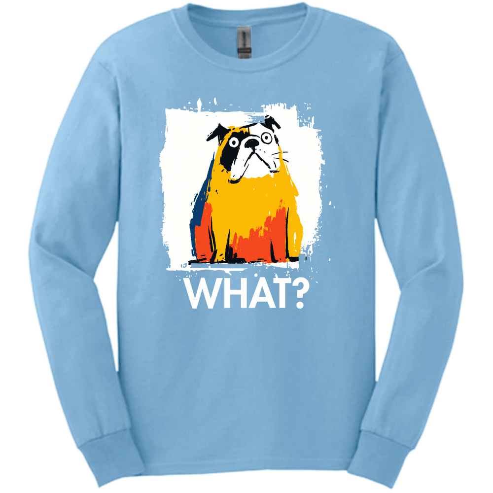 Bulldog - What Dog Long Sleeve Tee - Light Blue