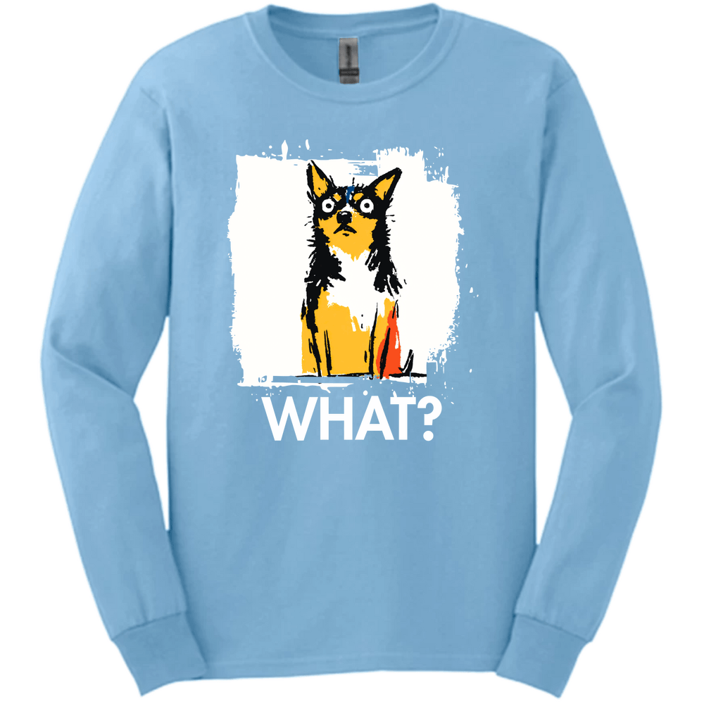 Chihuahua - What Dog Long Sleeve Tee - Light Blue