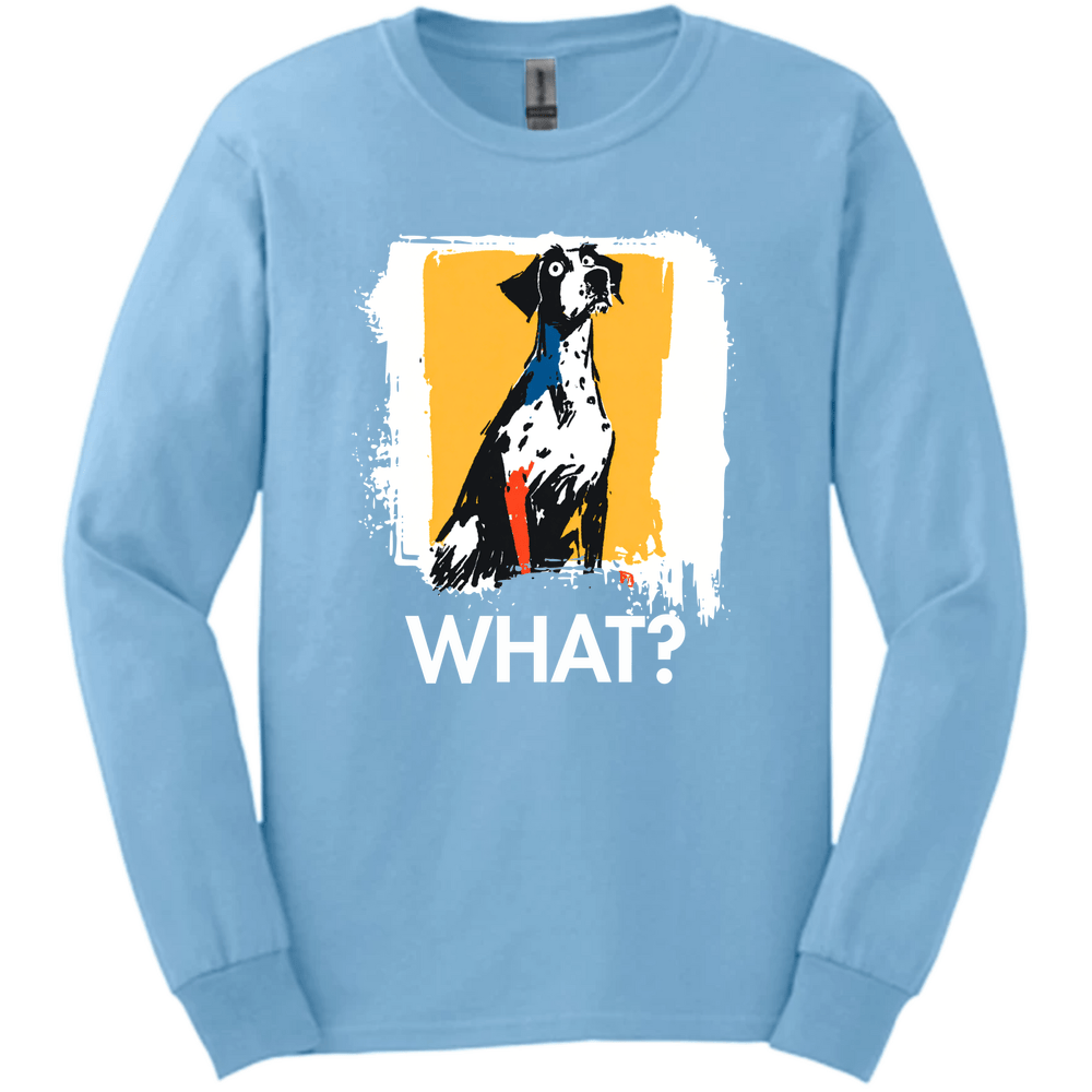 German Shorthaired Pointer - What Dog Long Sleeve Tee - Light Blue