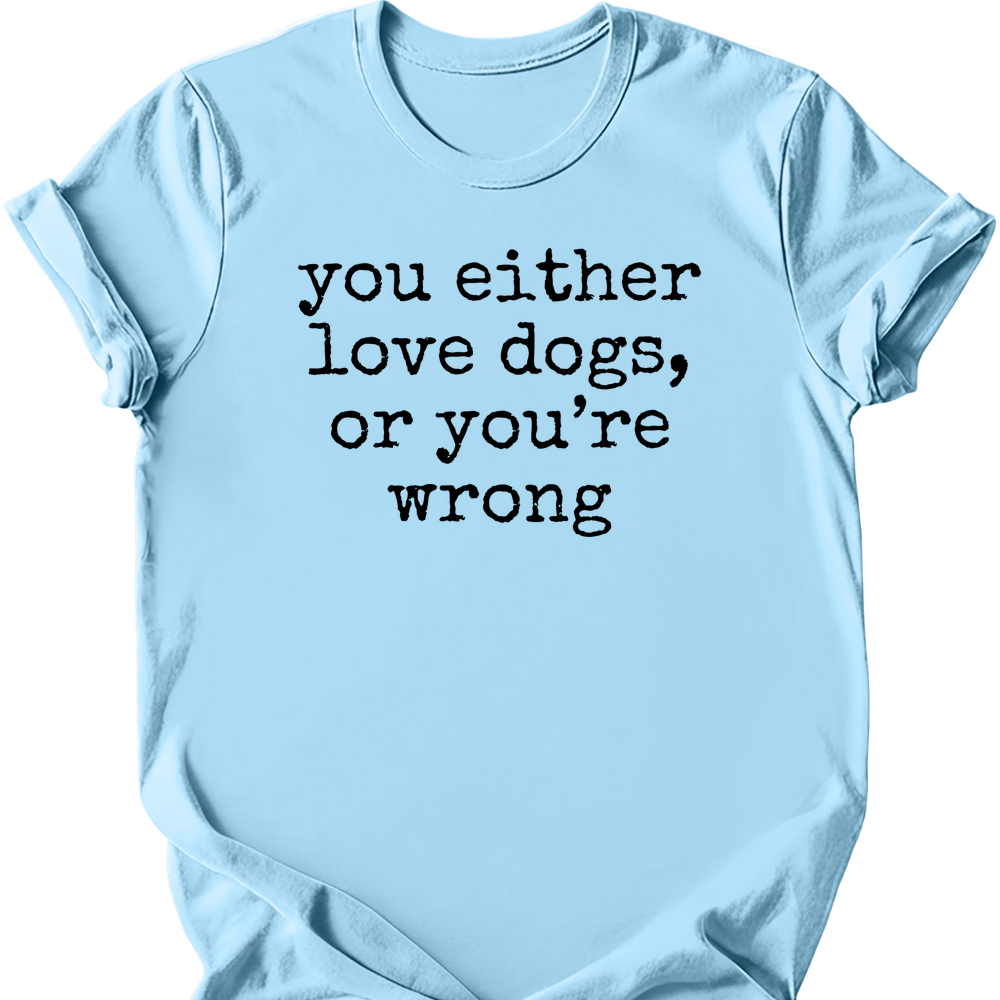 You're Wrong T-Shirt - Light Blue