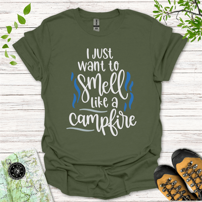 I Just Want To Smell Like A Campfire T-Shirt