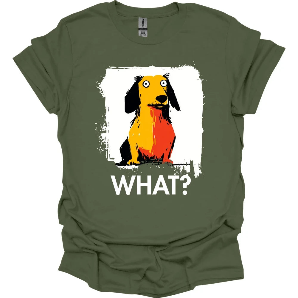 Dachshund - What Dog T-Shirt - Military Green
