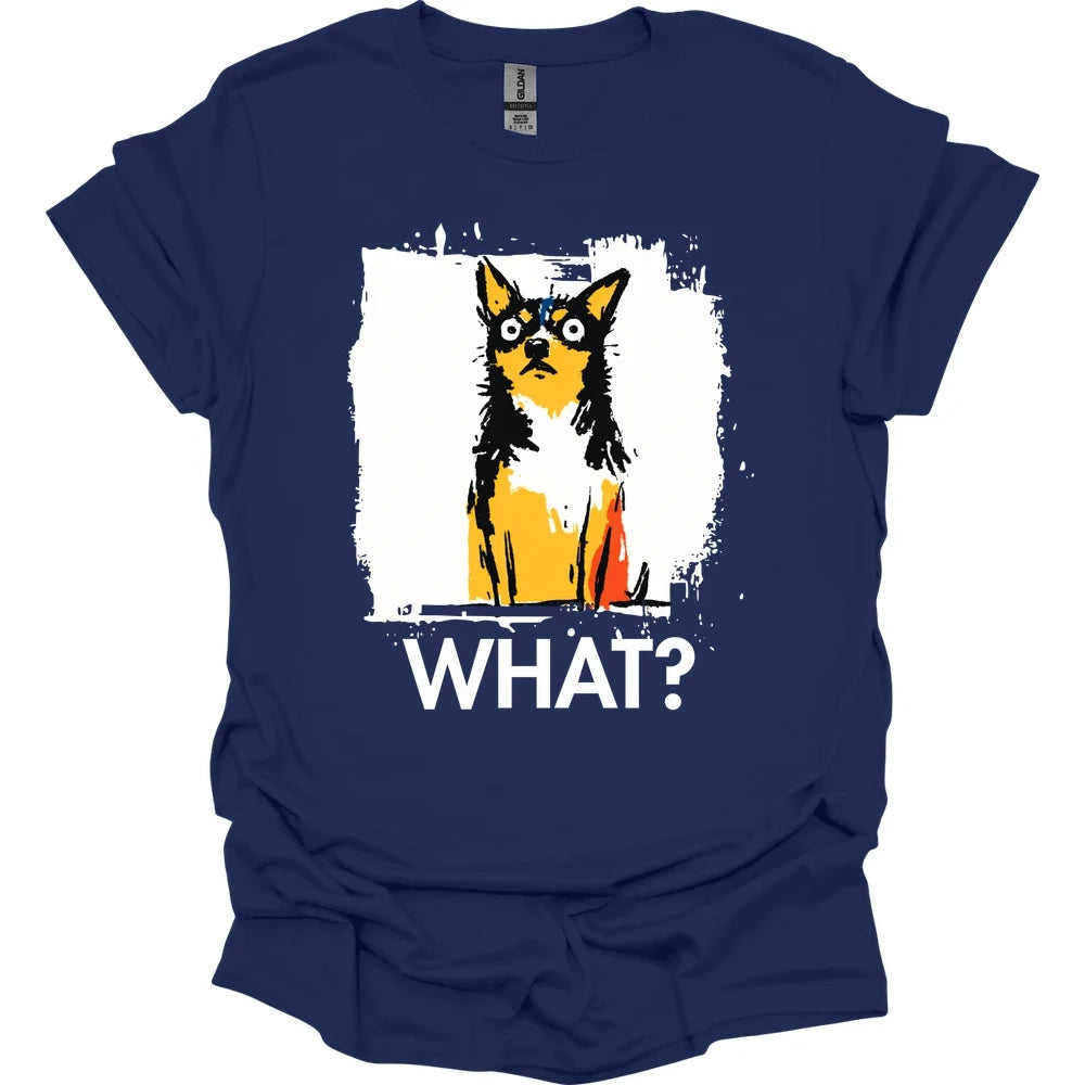 Chihuahua - What Dog T-Shirt - Navy