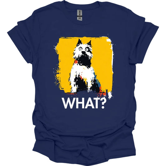 West Highland White Terrier - What Dog T-Shirt - Navy