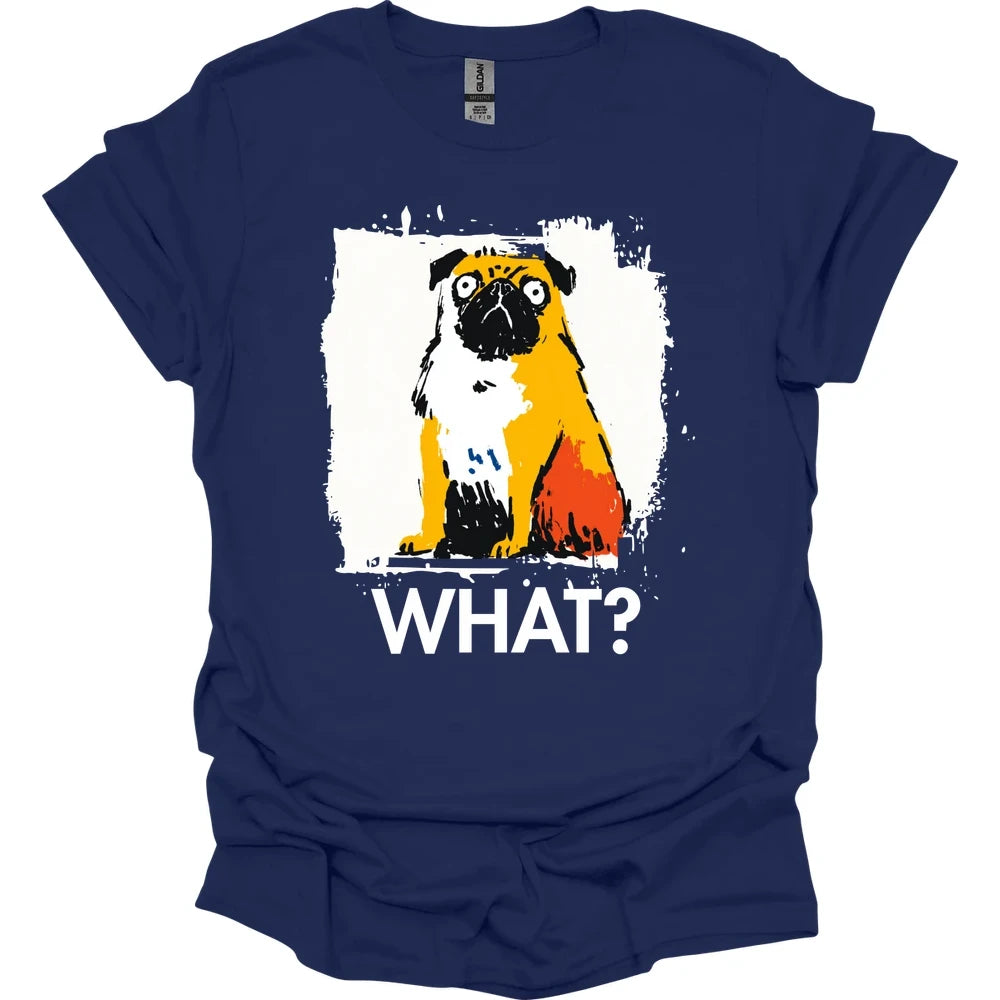 Pug - What Dog T-Shirt - Navy