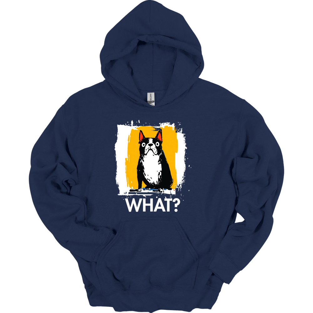 Boston Terrier - What Dog Hoodie - Navy