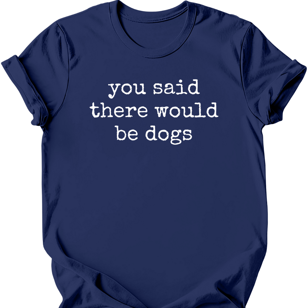 You Said T-Shirt - Navy