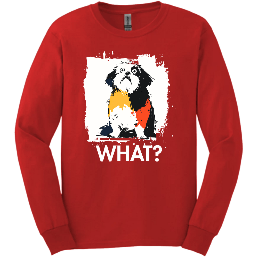 Shih Tzu - What Dog Long Sleeve Tee - Red