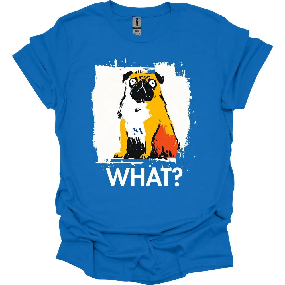 Pug - What Dog T-Shirt - Royal