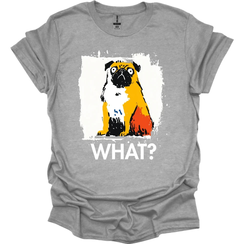 Pug - What Dog T-Shirt - Sport Grey