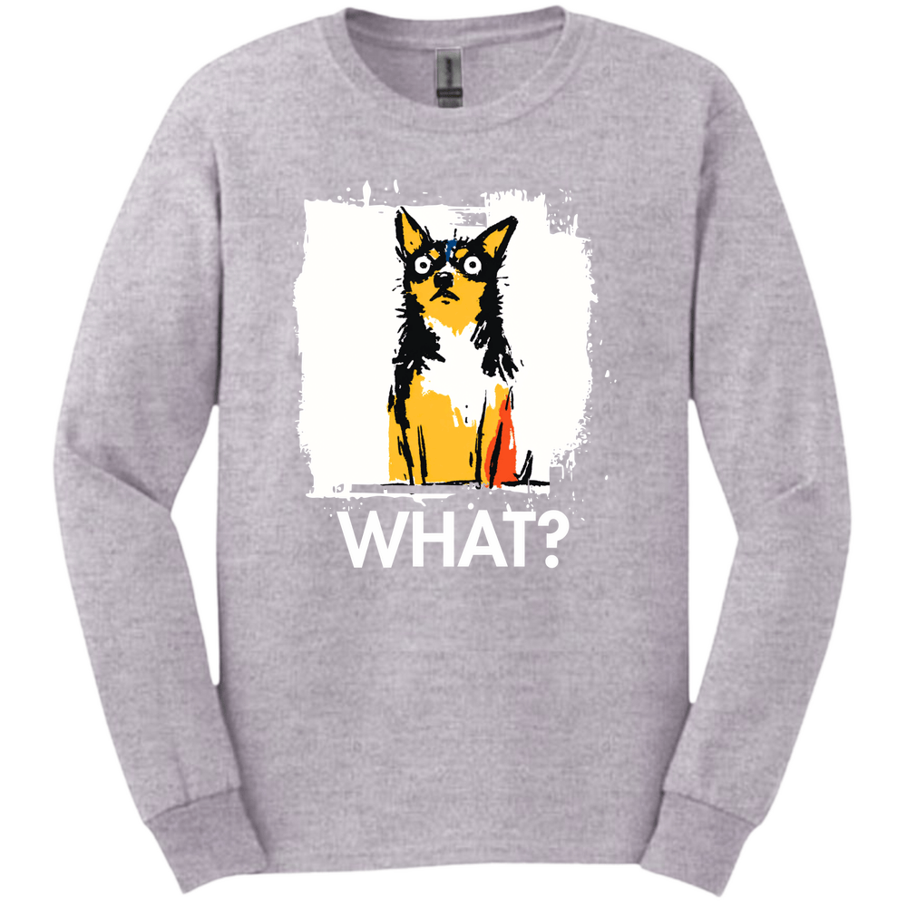 Chihuahua - What Dog Long Sleeve Tee - Sport Grey