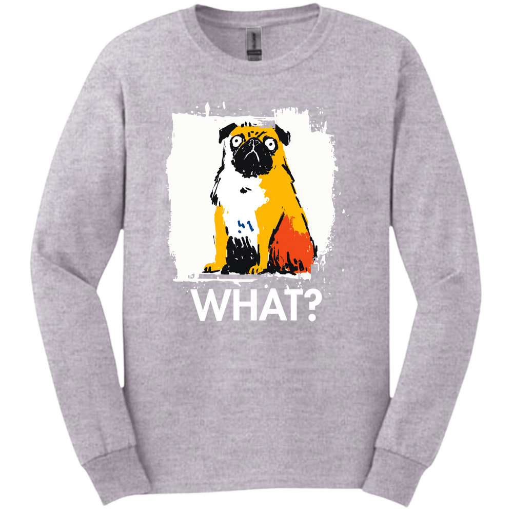 Pug - What Dog Long Sleeve Tee - Sport Grey