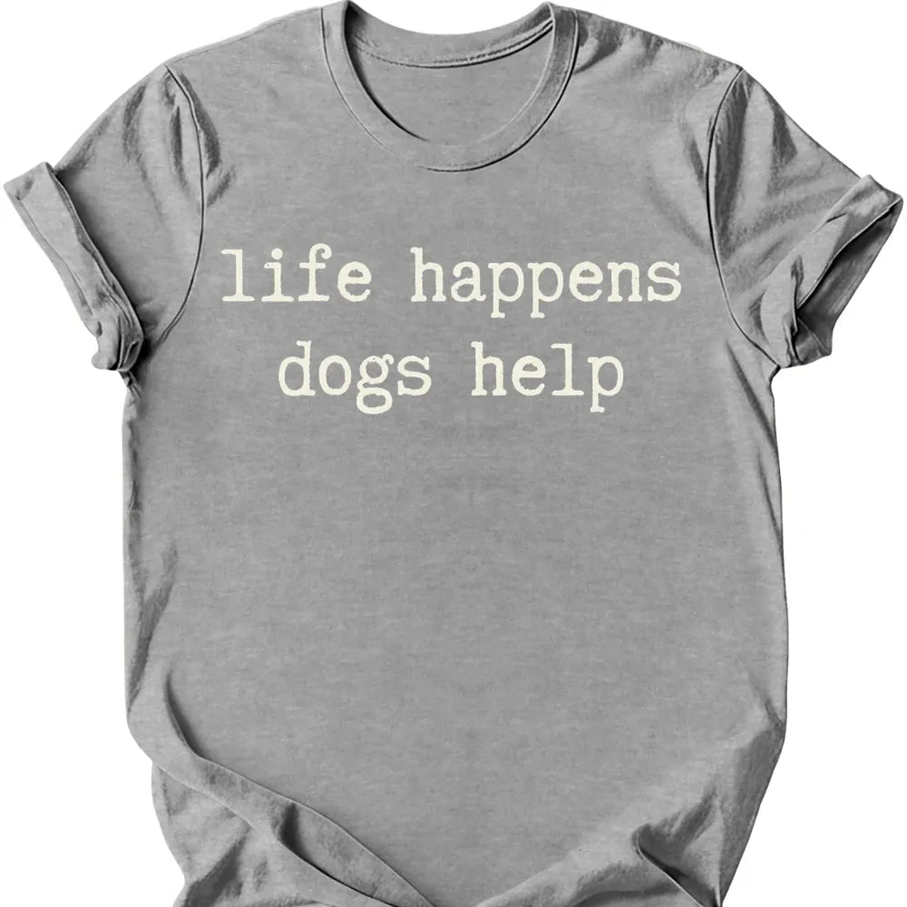 Life Happens T-Shirt - Sport Grey
