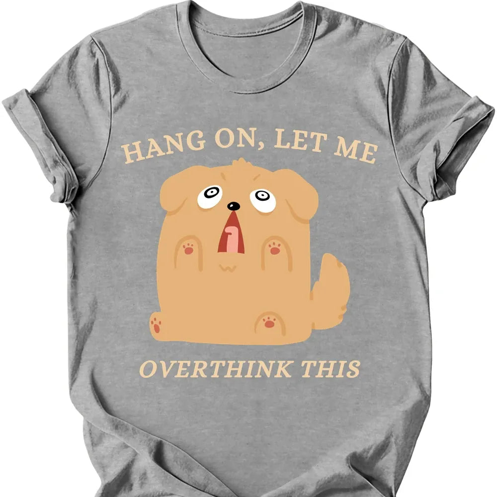Overthink This T-Shirt - Sport Grey