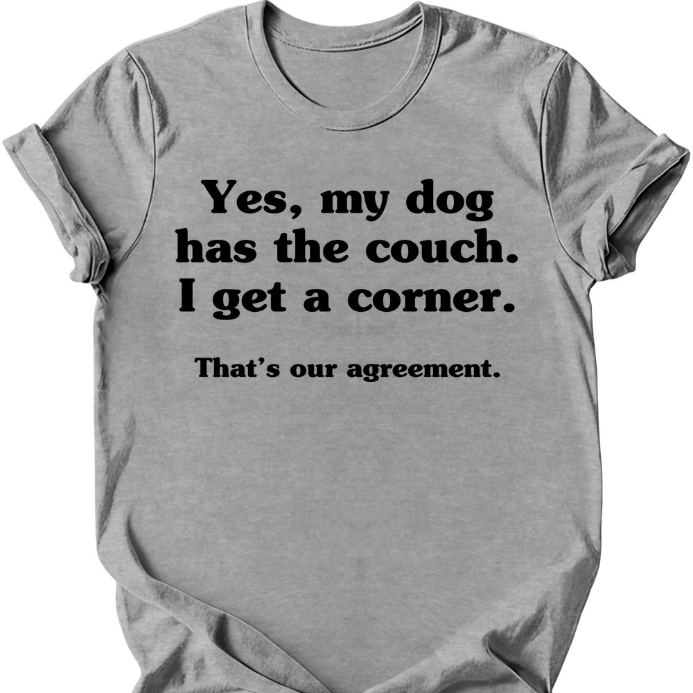 Dog Has The Couch T-Shirt - Sport Grey