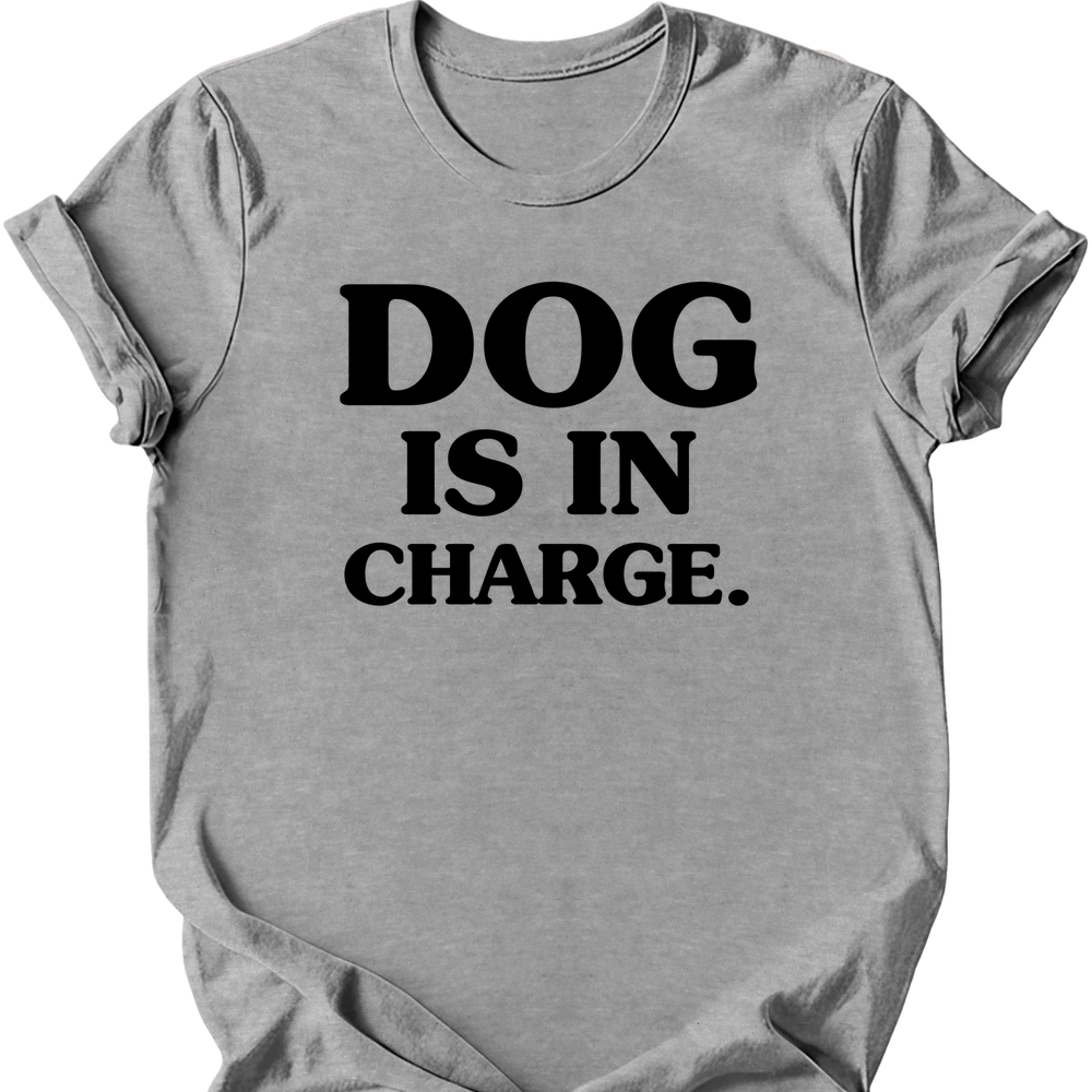 Dog Is In Charge T-Shirt - Sport Grey