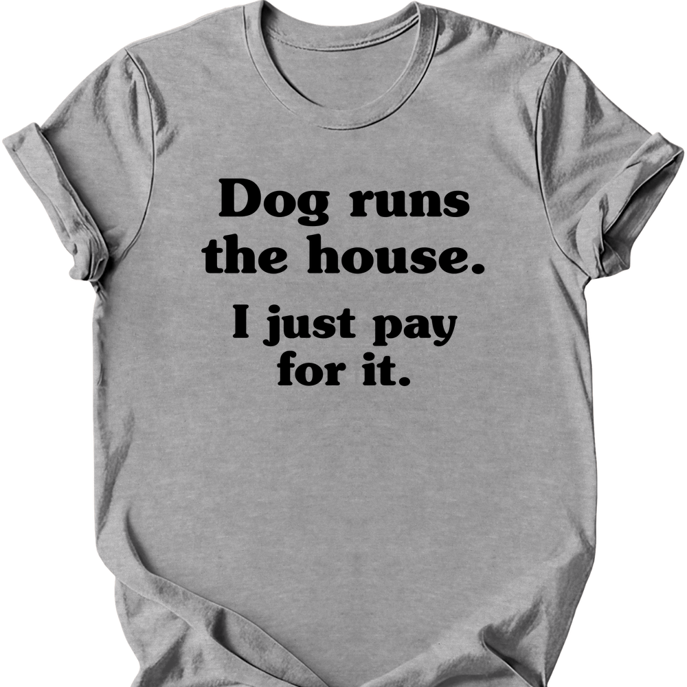 I Just Pay For It T-Shirt - Sport Grey