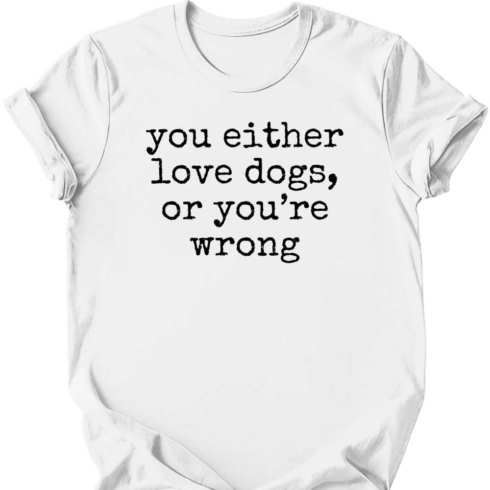 You're Wrong T-Shirt - White