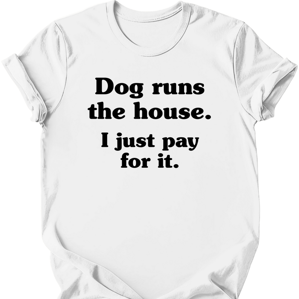 I Just Pay For It T-Shirt - White