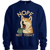 Akita - Not Today Sweater