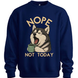 Alaskan Malamute - Not Today Sweater