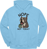 American Bully - Not Today Hoodie