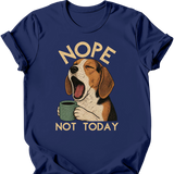 American Foxhound - Not Today T-Shirt