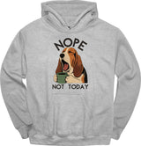 Basset Hound - Not Today Hoodie